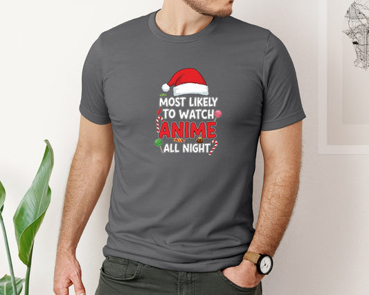 Most Likely To Watch Anime On Christmas Graphic T-Shirt