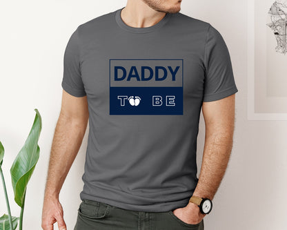 brand:Bella Canvas|color:Asphalt|Daddy To Be Pregnancy Announcement 2 Graphic T-Shirt