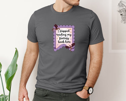 brand:Bella Canvas|color:Asphalt|I Stopped Reading My Fantasy Book Here 4 Graphic T-Shirt