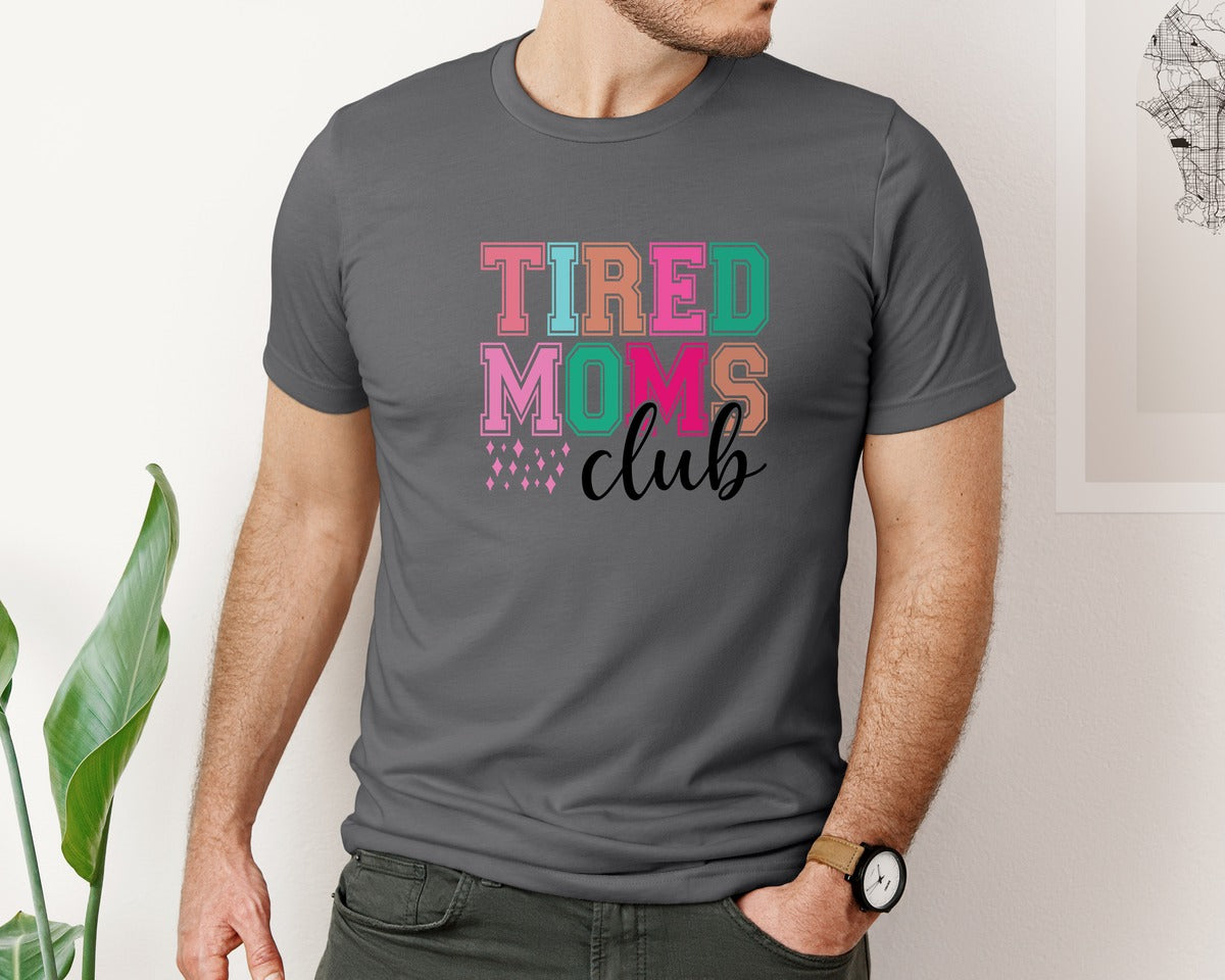brand:Bella Canvas|color:Asphalt|Tired Moms Club Sarcastic Mama 2 Graphic T-Shirt