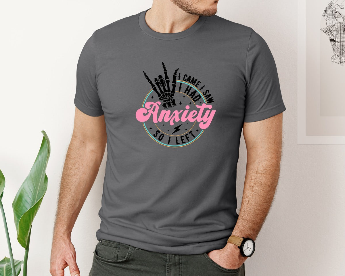 brand:Bella Canvas|color:Asphalt|I Came I Saw I Had Anxiety Graphic T-Shirt