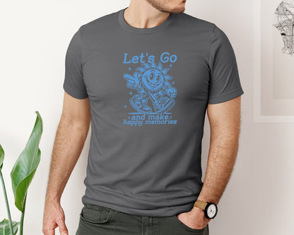 brand:Bella Canvas|color:Asphalt|Lets Go And Make Happy Memories Graphic T-Shirt