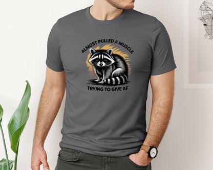 brand:Bella Canvas|color:Asphalt|Funny Raccoon Sarcastic Quote Graphic T-Shirt