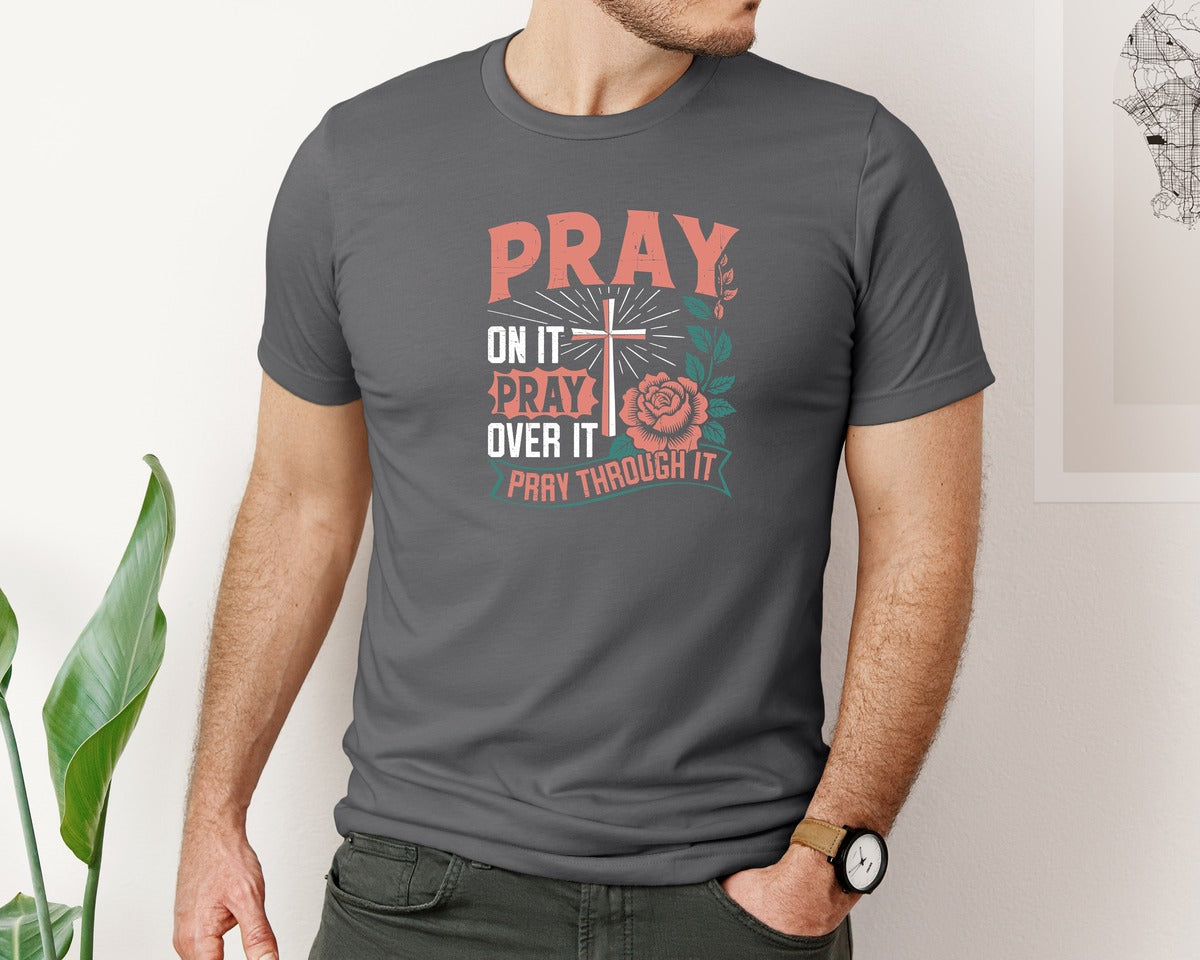brand:Bella Canvas|color:Asphalt|Pray On It Pray Over It T Shirt Graphic T-Shirt