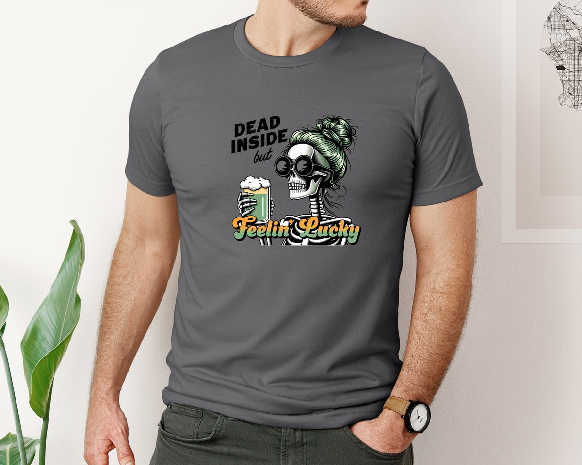 brand:Bella Canvas|color:Asphalt|Dead Inside But Feelin Lucky 6 Graphic T-Shirt