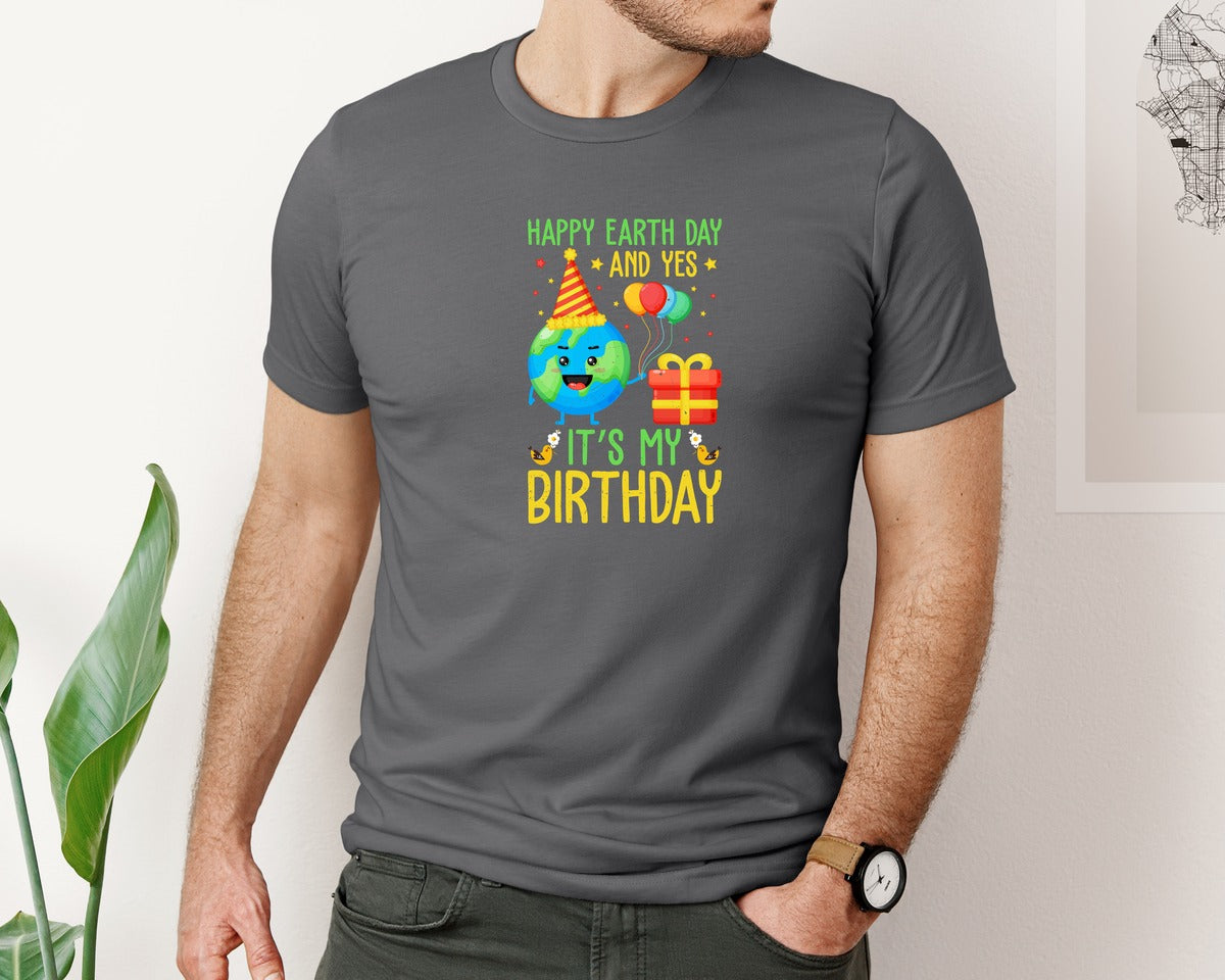 brand:Bella Canvas|color:Asphalt|Happy Earth Day Birth Day T Shirt Graphic T-Shirt