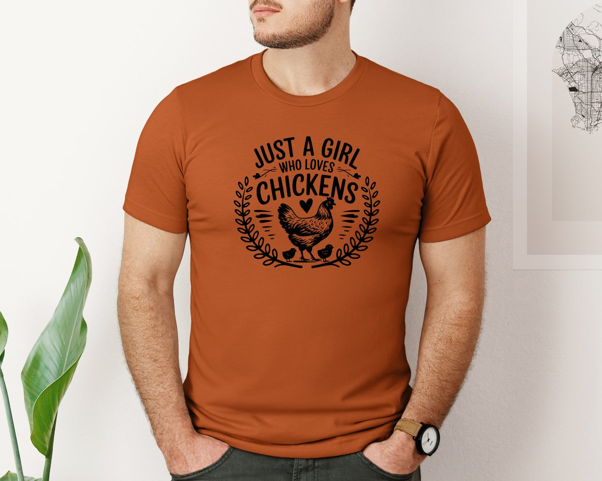 brand:Bella Canvas|color:Autumn|Just A Girl Who Loves Chickens T Shirt D Graphic T-Shirt