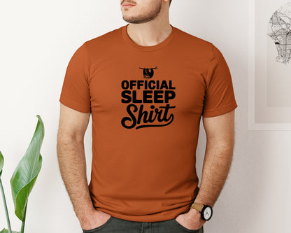 brand:Bella Canvas|color:Autumn|Official Sleep Shirt T Shirt Graphic T-Shirt