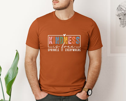 brand:Bella Canvas|color:Autumn|Kindness Is Free Sprinkle It Everywhere 81 Graphic T-Shirt