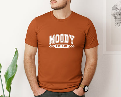 brand:Bella Canvas|color:Autumn|Moody Est 7Am Sarcastic 4 Graphic T-Shirt