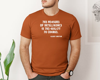 brand:Bella Canvas|color:Autumn|Einstein The Measure Of Intelligence Graphic T-Shirt