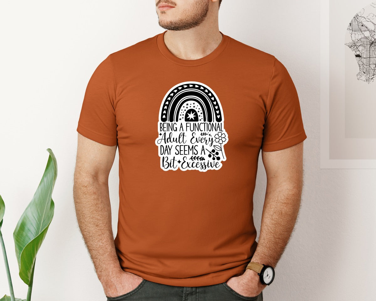 brand:Bella Canvas|color:Autumn|Funny Quotes Sarcastic Sticker Graphic T-Shirt