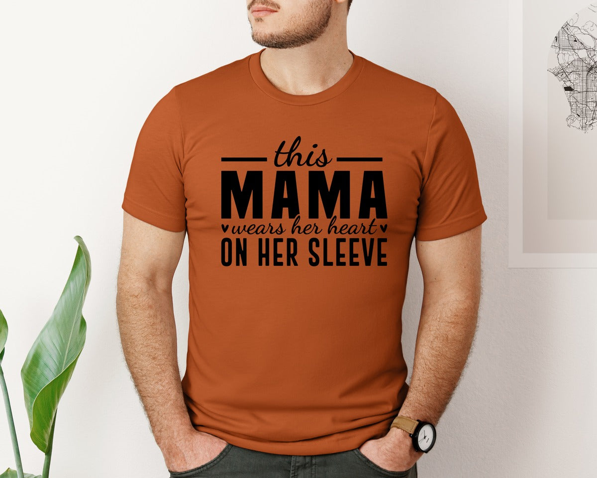 brand:Bella Canvas|color:Autumn|This Mama Wears Her Heart On Her Sleeve 77 Graphic T-Shirt