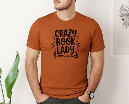 brand:Bella Canvas|color:Autumn|Crazy Book Lady T Shirt Design 4 Graphic T-Shirt