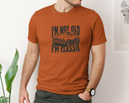 brand:Bella Canvas|color:Autumn|Im Not Old Im Classic Vintage Car 3 Graphic T-Shirt