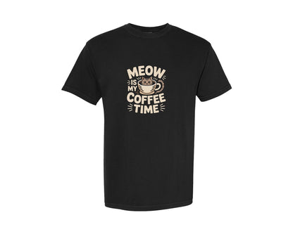 brand:Comfort Colors|color:Black|Meow Is Coffee Time T Shirt Design Graphic T-Shirt