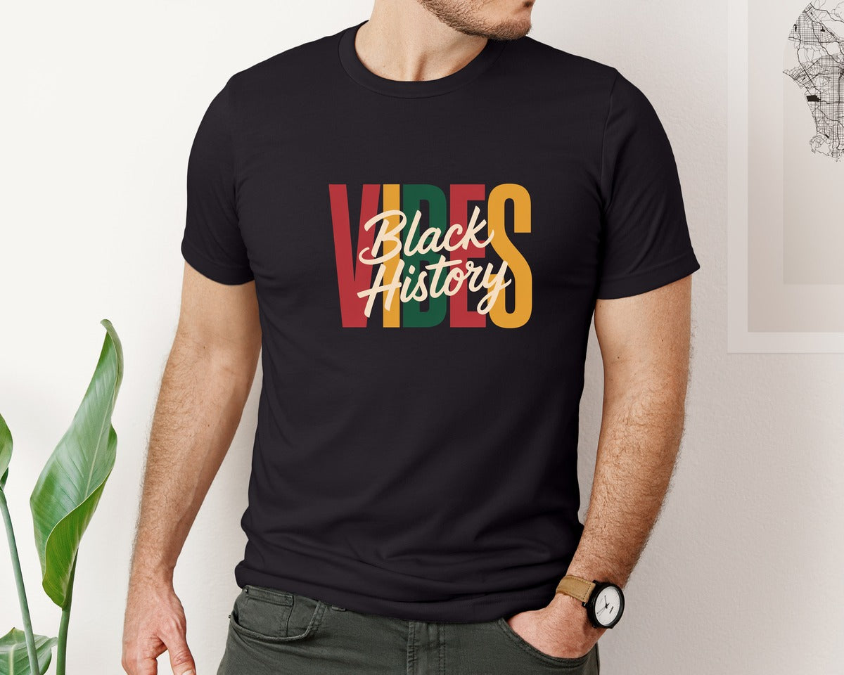 brand:Bella Canvas|color:Black|Black History Vibes Black History 2 Graphic T-Shirt