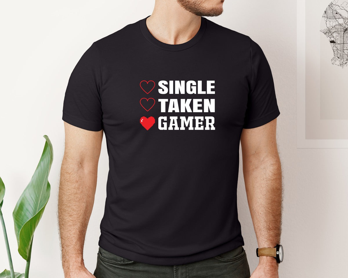 brand:Bella Canvas|color:Black|Funny Valentine Single Taken Gamer Graphic T-Shirt