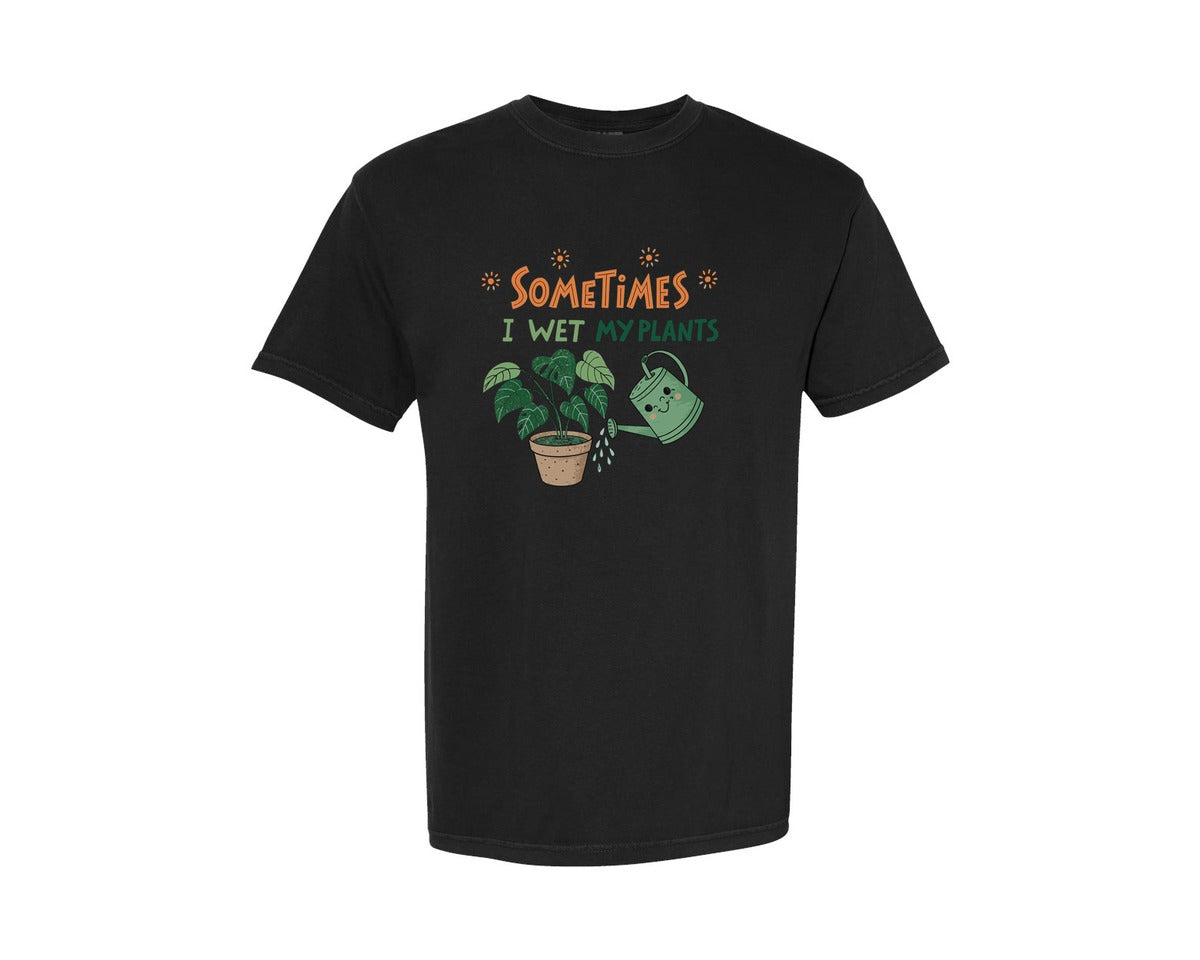 brand:Comfort Colors|color:Black|Sometimes I Wet My Plants T Shirt 2 Graphic T-Shirt