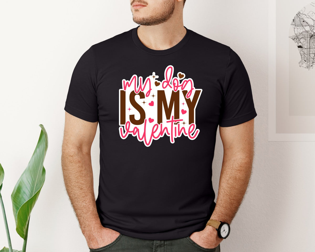 brand:Bella Canvas|color:Black|My Dog Is My Valentine Stickers Dog Graphic T-Shirt