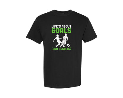 brand:Comfort Colors|color:Black|Lifes About Goals Soccer T Shirt Graphic T-Shirt