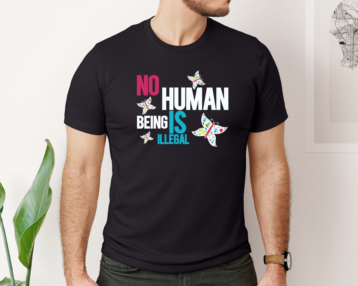 brand:Bella Canvas|color:Black|No Human Being Is Illegal T Shirts Graphic T-Shirt