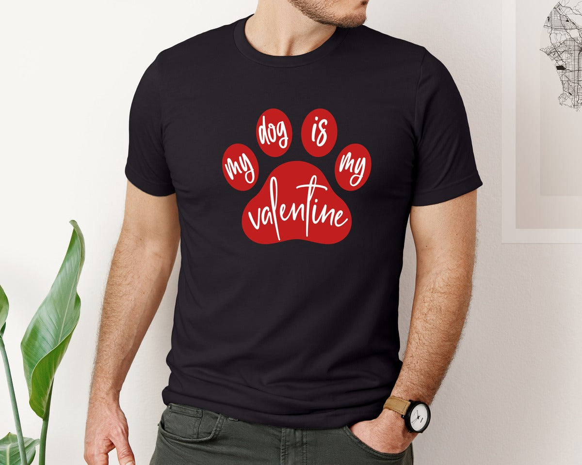 brand:Bella Canvas|color:Black|My Dog Is My Valentine 69 Graphic T-Shirt