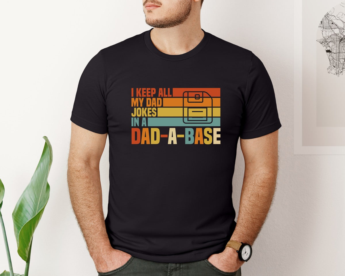 brand:Bella Canvas|color:Black|I Keep All My Dad Jokes In A Dad A Base 142 Graphic T-Shirt