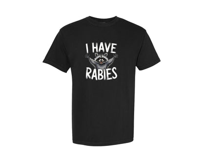 brand:Comfort Colors|color:Black|I Have Rabies 2 Graphic T-Shirt