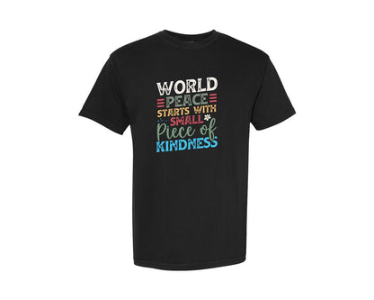 brand:Comfort Colors|color:Black|World Peace Starts With Small Piece Graphic T-Shirt