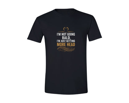 brand:Generic|color:Black|Im Not Going Bald Im Just Getting Graphic T-Shirt