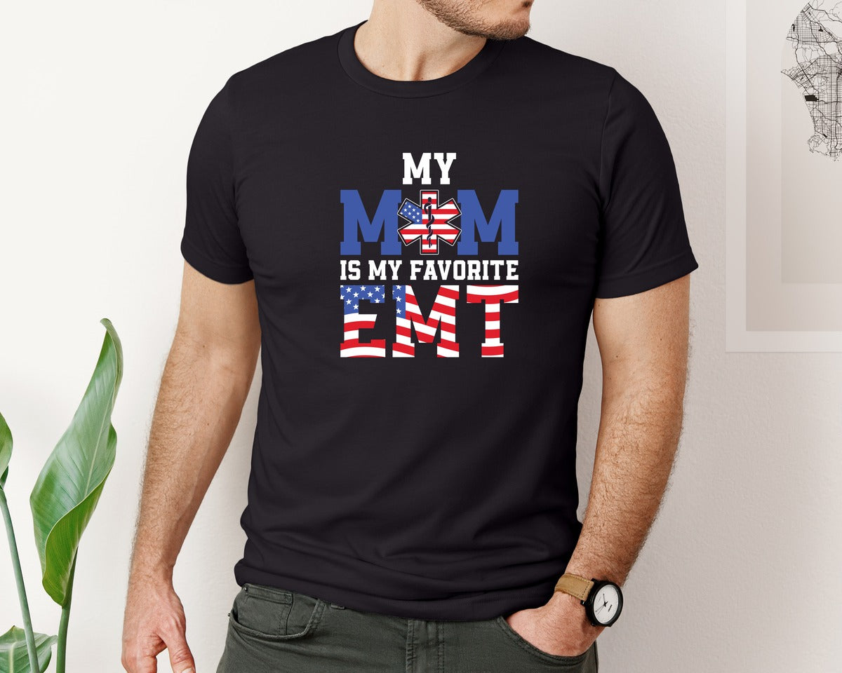 brand:Bella Canvas|color:Black|My Mom Is My Favorite Emt T Shirt Design Graphic T-Shirt