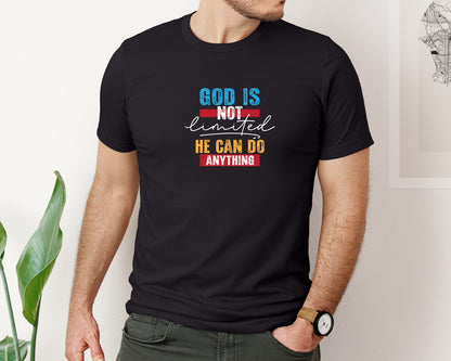 brand:Bella Canvas|color:Black|God Is Not Limited He Can Do Anything 2 Graphic T-Shirt