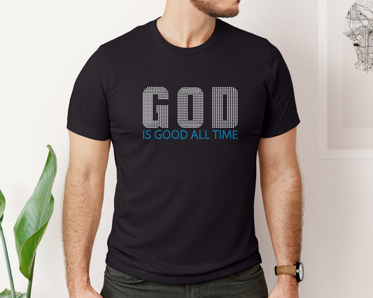 God Is Good All Time Rhinestone Template Graphic T-Shirt