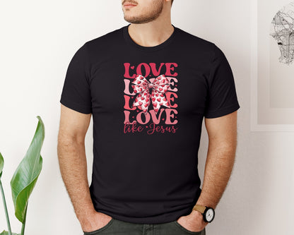 brand:Bella Canvas|color:Black|Love Like Jesus Christian Valentine 4 Graphic T-Shirt