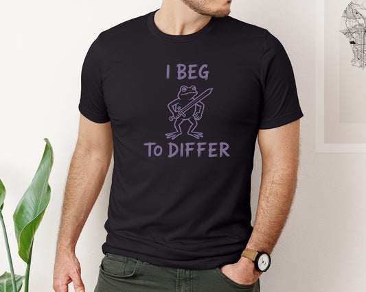 I Beg To Differ Shirt Frog Graphic T-Shirt