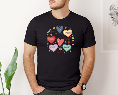 brand:Bella Canvas|color:Black|Valentine Candy Heart Pngyou Are Enough 22 Graphic T-Shirt
