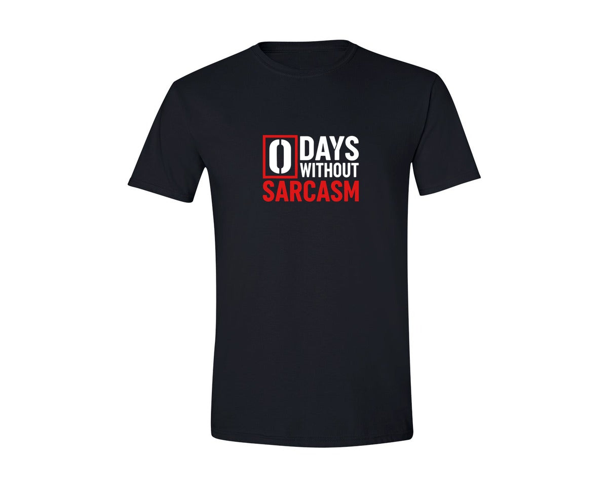 brand:Generic|color:Black|Zero Days Without Sarcasm T Shirt Graphic T-Shirt