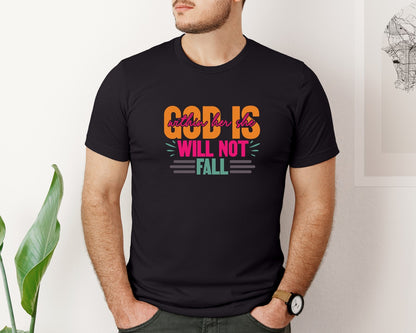 brand:Bella Canvas|color:Black|God Is Within Her She Will Not Fall 64 Graphic T-Shirt