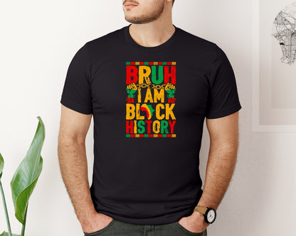 brand:Bella Canvas|color:Black|Bruh Black History Month T Shirt Graphic T-Shirt