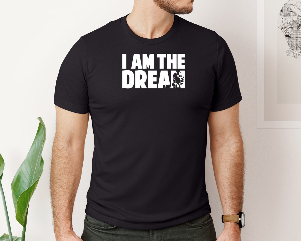 brand:Bella Canvas|color:Black|Martin Luther King Day I Am The Dream Graphic T-Shirt