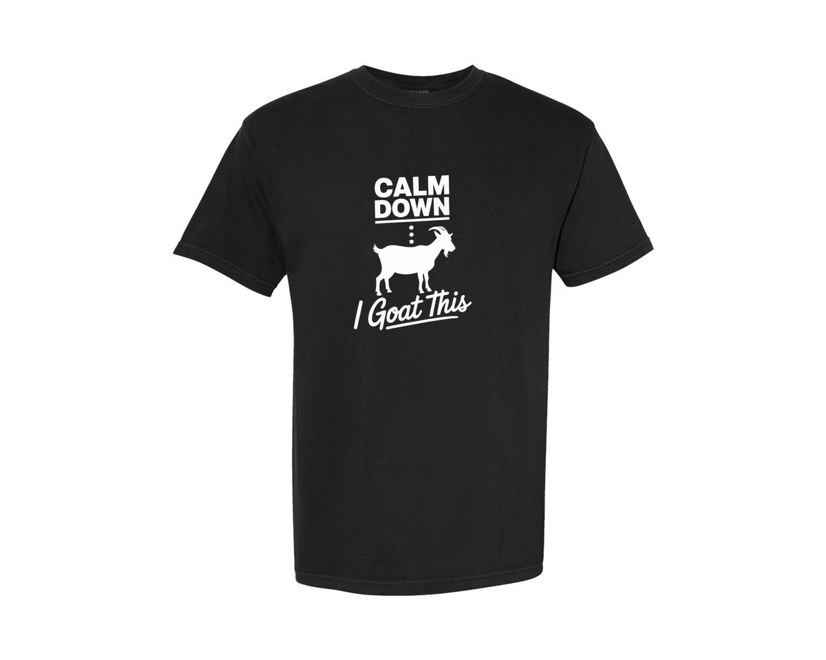 brand:Comfort Colors|color:Black|Calm Down I Goat This Funny Goat T Shirt Graphic T-Shirt