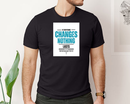 brand:Bella Canvas|color:Black|Scripture Tshirt Design If Everything Graphic T-Shirt