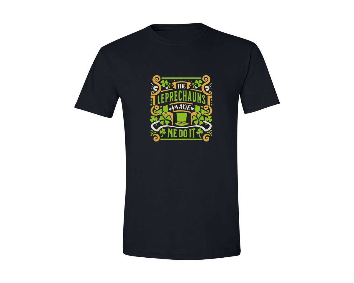 brand:Generic|color:Black|The Leprechauns Made Me Do It Funny