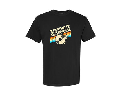 brand:Comfort Colors|color:Black|Vintage Vinyl Keeping It Old School Graphic T-Shirt