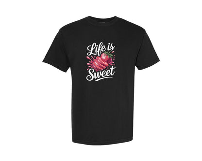 brand:Comfort Colors|color:Black|Life Is Sweet Strawberry T Shirt Graphic T-Shirt