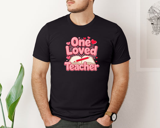 One Loved Teacher Valentines Day 6 Graphic T-Shirt