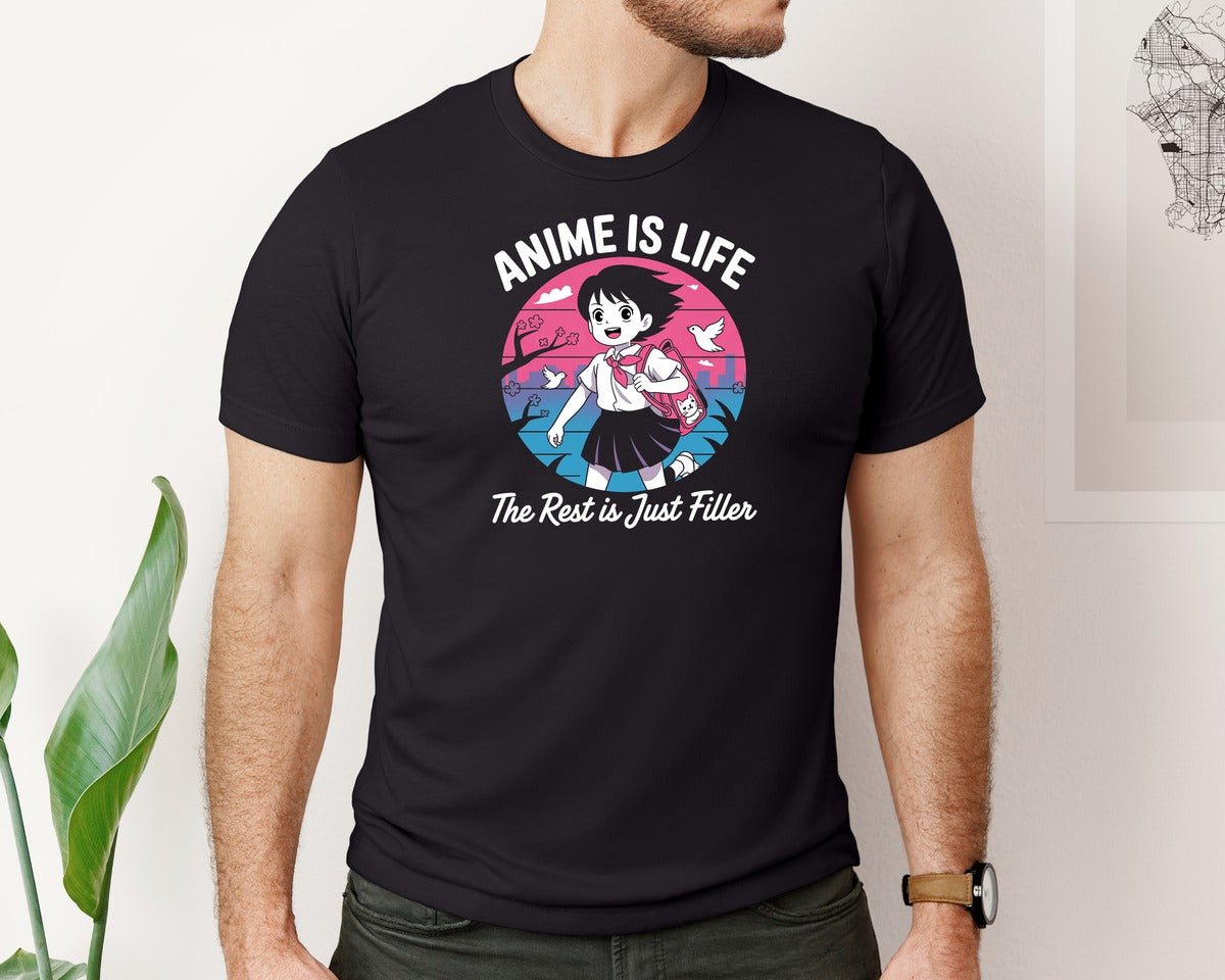 brand:Bella Canvas|color:Black|Anime Is Life The Rest Is Just Filler Graphic T-Shirt