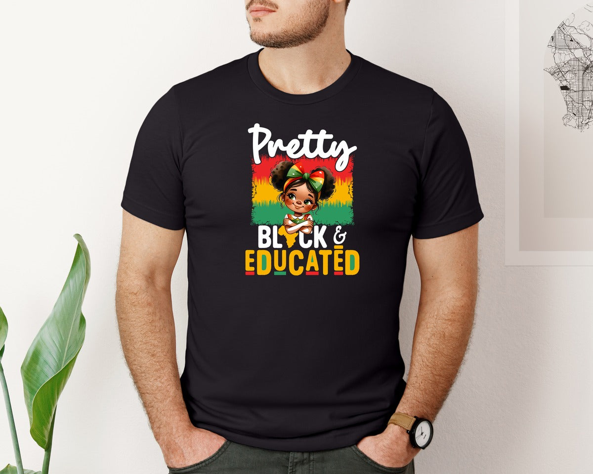 brand:Bella Canvas|color:Black|Black History Pretty Black Educated Graphic T-Shirt