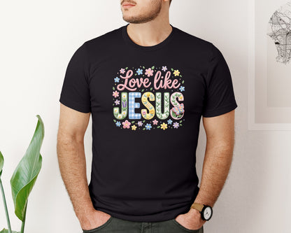 brand:Bella Canvas|color:Black|Love Like Jesus Floral Yarn Valentine Tshirt Graphic T-Shirt